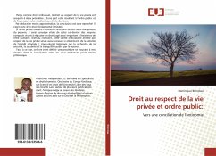 Droit au respect de la vie privée et ordre public: - Birindwa, Dominique