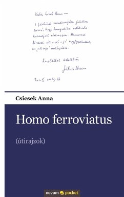 Homo ferroviatus - Csicsek Anna