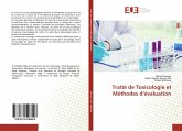 Traité de Toxicologie et Méthodes d¿évaluation