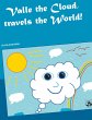Valle the Cloud, travels the World! - Bild 1