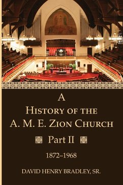 A History of the A. M. E. Zion Church, Part 2