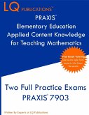 PRAXIS Elementary Education Applied Content Knowledge for Teaching Mathematics