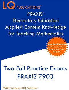 PRAXIS Elementary Education Applied Content Knowledge for Teaching Mathematics - Publications, Lq
