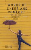 Words Of Cheer And Comfort For Sick And Sorowful Souls (eBook, ePUB)
