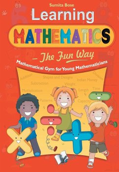 Learning Mathematics The Fun Way - Bose, Sumita