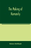 The making of humanity