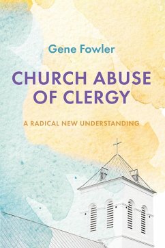 Church Abuse of Clergy - Fowler, Gene