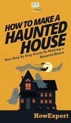 Cover How To Make a Haunted House