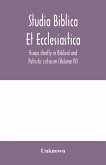 Studia Biblica Et Ecclesiastica