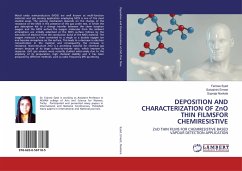 DEPOSITION AND CHARACTERIZATION OF ZnO THIN FILMSFOR CHEMIRESISTIVE