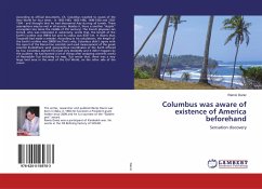 Columbus was aware of existence of America beforehand