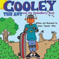 Cooley the Ant and the Poisonberry Bush - Allen, James "Spoaty"