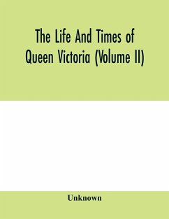 The life and times of Queen Victoria (Volume II) - Unknown
