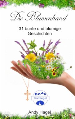 Die Blumenhand - Hagel, Andy