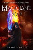 Magician's War (Dark Mage Series, #5) (eBook, ePUB)