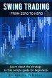 Swing Trading: From Zero to Hero Learn... - Bild 1