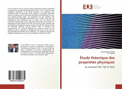 Étude théorique des propriétés physiques - Singh, Sanjay Kumar;Verma, U. P