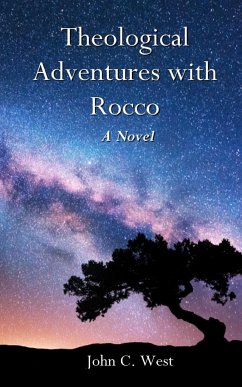 Theological Adventures with Rocco - West, John C.