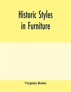 Historic styles in furniture - Robie, Virginia