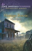 Hostage Rescue (Mills & Boon Love Inspired Suspense) (eBook, ePUB)
