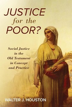 Justice for the Poor? - Houston, Walter J.