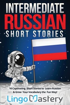 Intermediate Russian Short Stories - Lingo Mastery