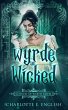 Wyrde and Wicked - Bild 1