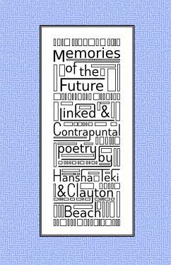 Memories of the Future - Beach, Clayton; Teki, Hansha