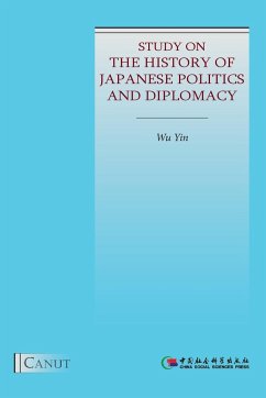 Study on the History of Japanese Politics and Diplomacy - Wu, Yin
