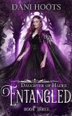 Entangled (Daughter of Hades, #3) (eBook, ePUB)