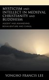 Mysticism and Intellect in Medieval Christianity and Buddhism (eBook, ePUB)