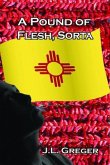 A Pound of Flesh, Sorta (eBook, ePUB)