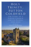 Holy Trinity, Sutton Coldfield (eBook, ePUB)