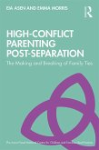 High-Conflict Parenting Post-Separation (eBook, ePUB)