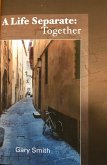 A Life Separate: Together (eBook, ePUB)