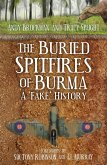 The Buried Spitfires of Burma (eBook, ePUB)