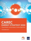 CAREC Energy Strategy 2030 (eBook, ePUB)