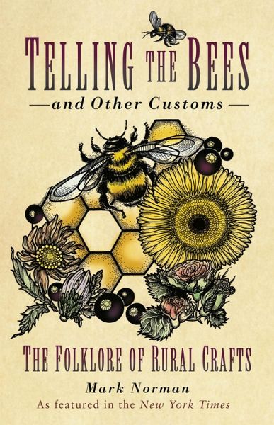 Telling the Bees and Other Customs (eBook, ePUB) Telling the Bees and Other Customs (eBook, ePUB)