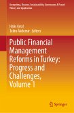 Public Financial Management Reforms in Turkey: Progress and Challenges, Volume 1 (eBook, PDF)
