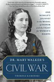 Dr. Mary Walker's Civil War (eBook, ePUB)