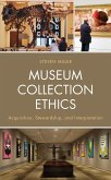 Museum Collection Ethics (eBook, ePUB)