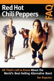 Red Hot Chili Peppers FAQ (eBook, ePUB) Red Hot Chili Peppers FAQ (eBook, ePUB)