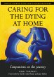 Caring for the Dying at Home (eBook,... - Bild 1