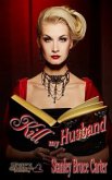 Kill My Husband (eBook, ePUB)