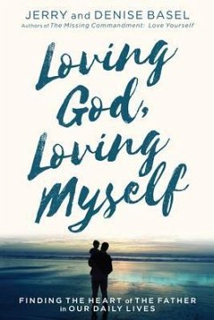 Loving God, Loving Myself (eBook, ePUB) - Jerry Basel; Denise Basel