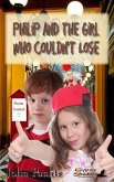 Philip and the Girl Who Couldn't Lose (eBook, ePUB)