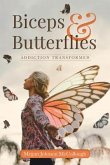Biceps & Butterflies (eBook, ePUB) Biceps & Butterflies (eBook, ePUB)
