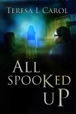 All Spooked Up (eBook, ePUB)