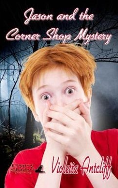 Cover Jason and the Corner Shop Mystery (eBook, ePUB)