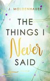 The Things I Never Said (eBook, ePUB)